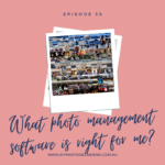 What photo management software is right for me?