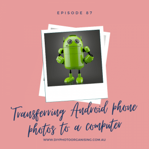 Transferring Android phone photos to a computer