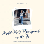Digital Photo Management on the Go