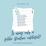 Is using only a folder structure outdated?